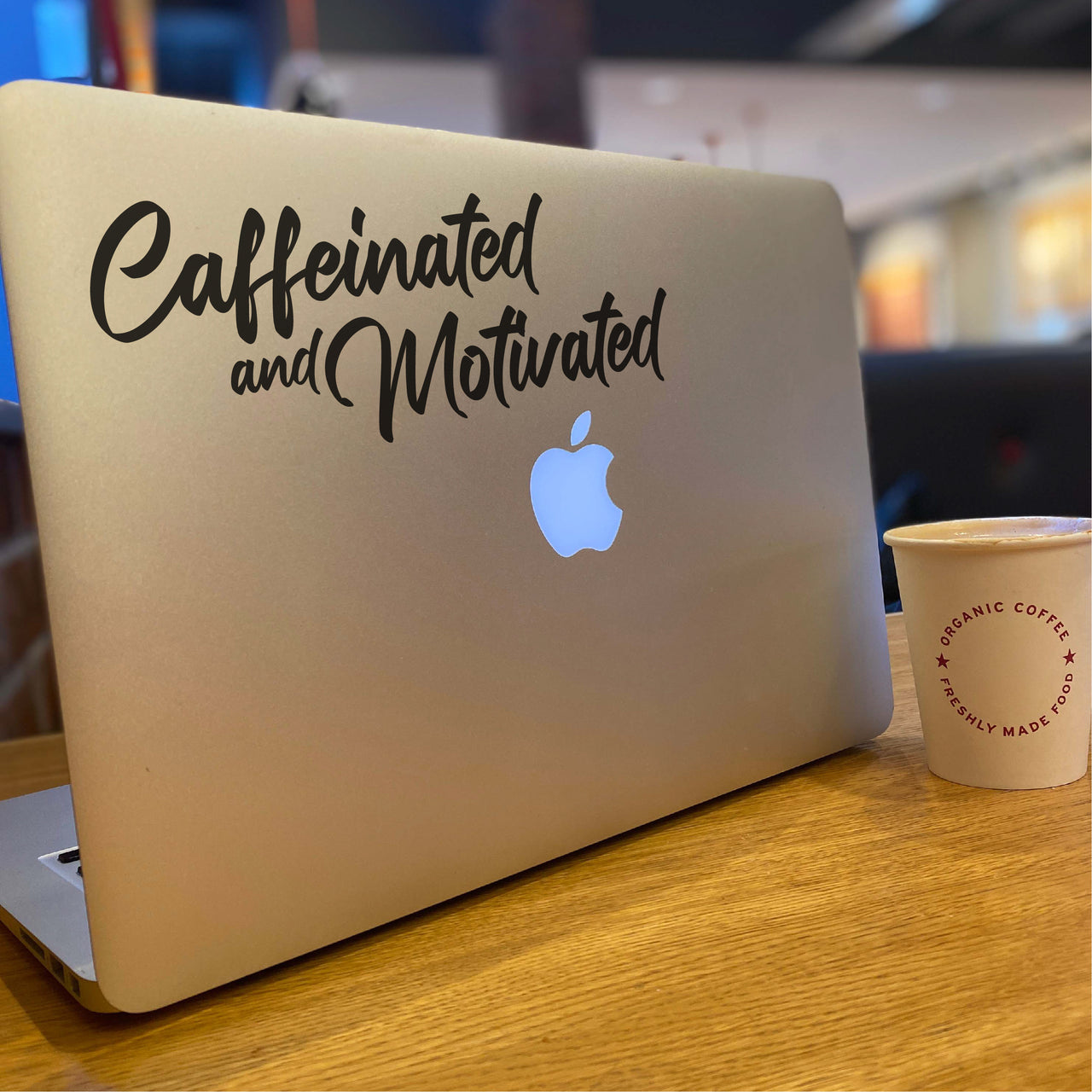 Caffeinated & Motivated Macbook Decal