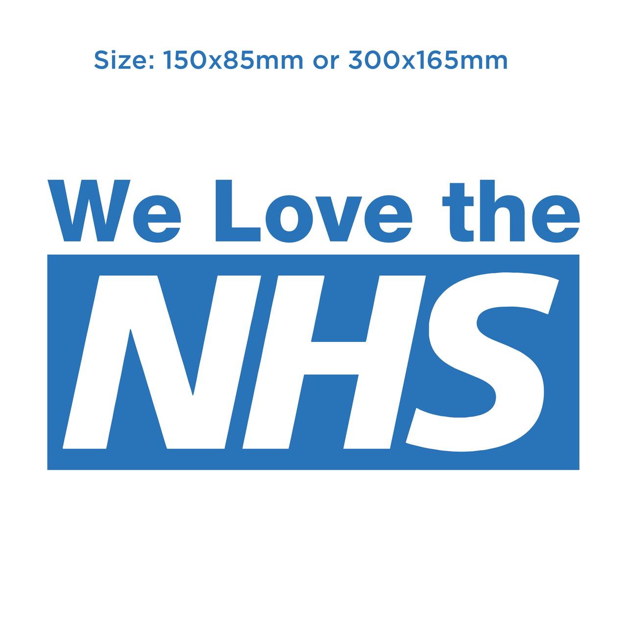 WE LOVE THE NHS Decal