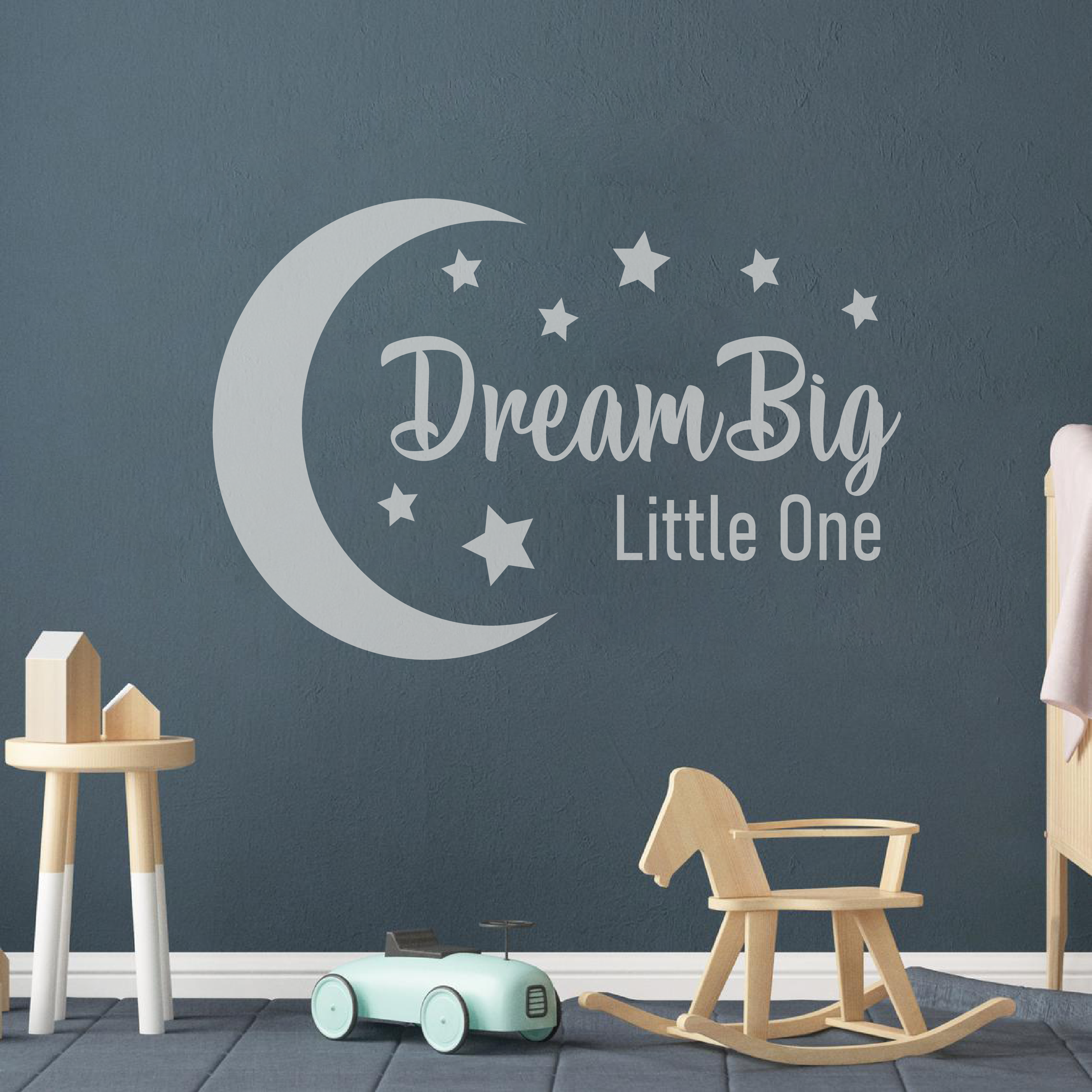 Dream Big Little One Wall Decal
