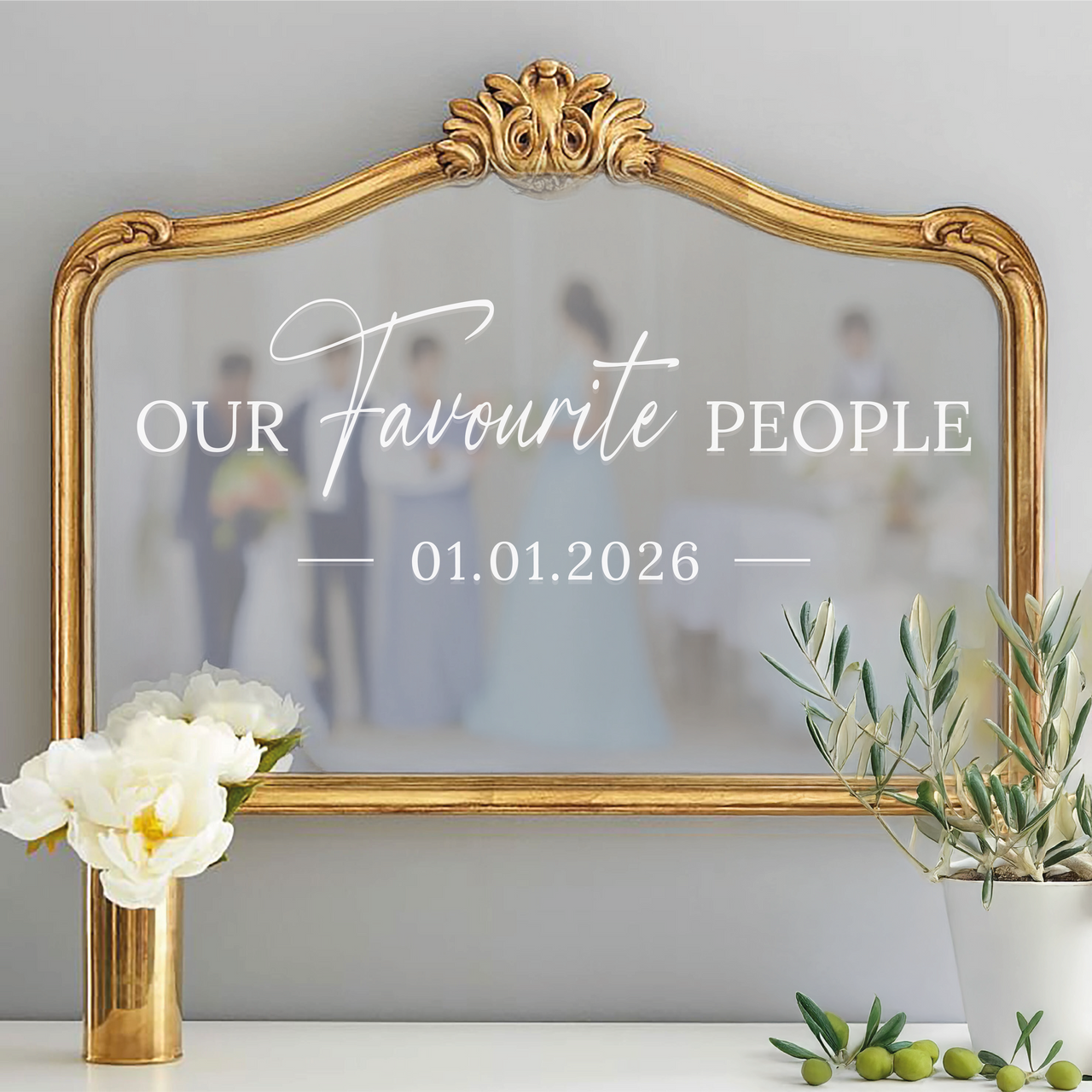 Our Favourite People | Wedding Decal for Mirror | Personalised Date