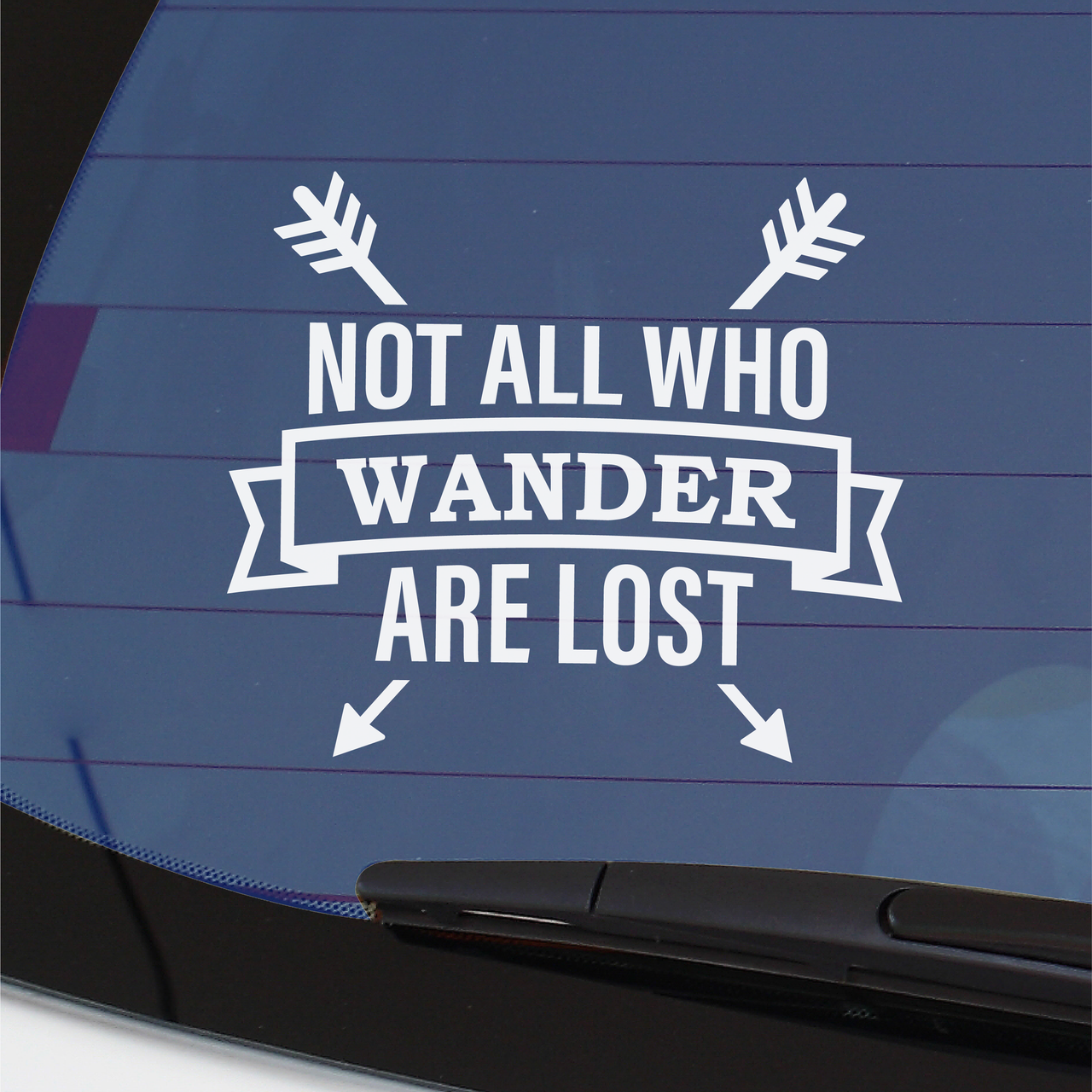 Not All Who Wander Are Lost - Car Decal