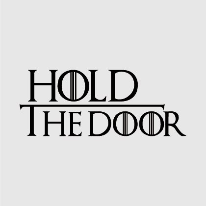Game of Thrones - Hold the Door Decal