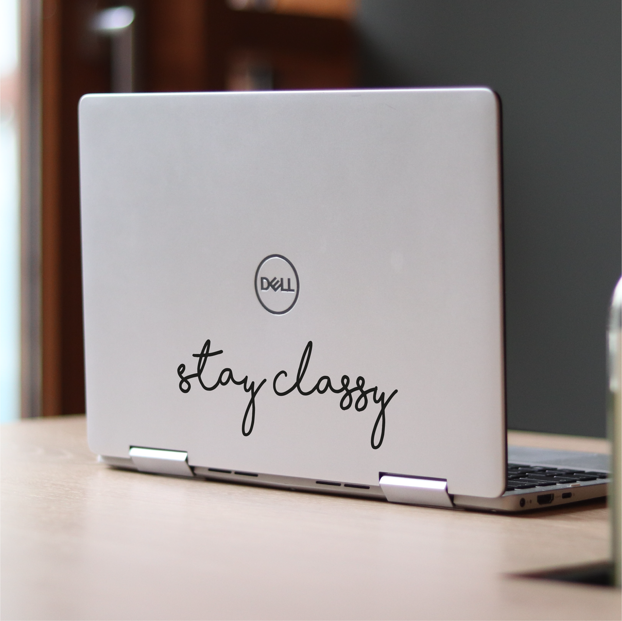 Stay Classy Laptop Decal