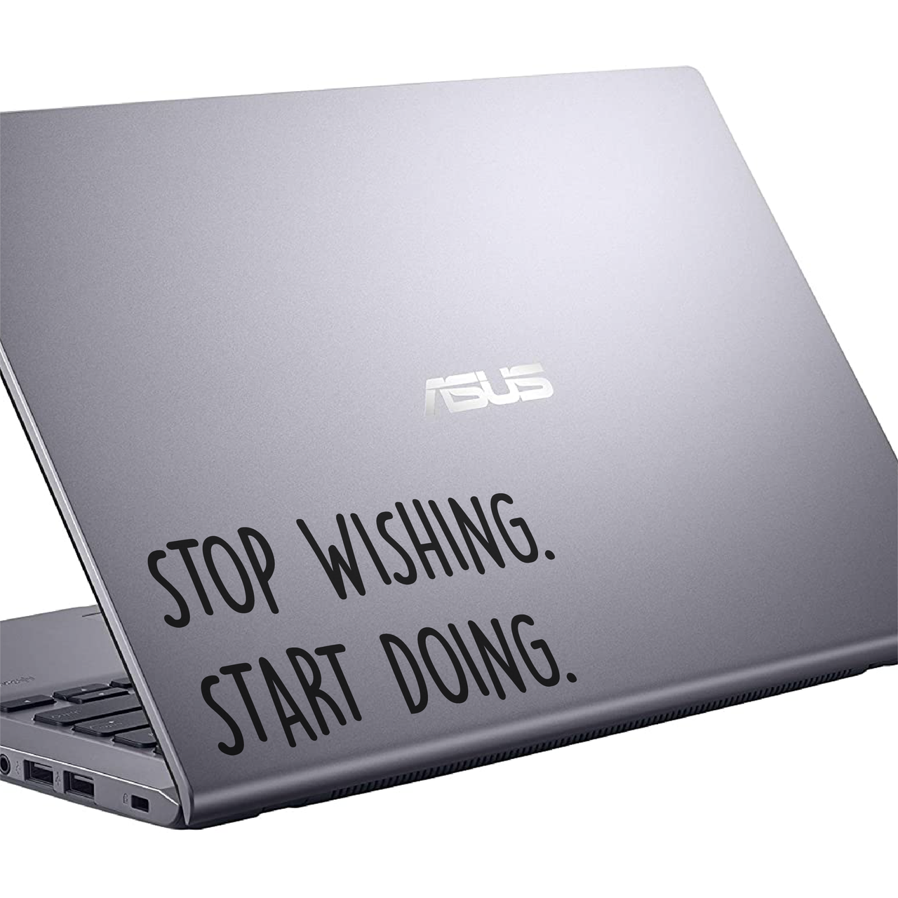 Stop Wishing Start Doing Laptop Decal