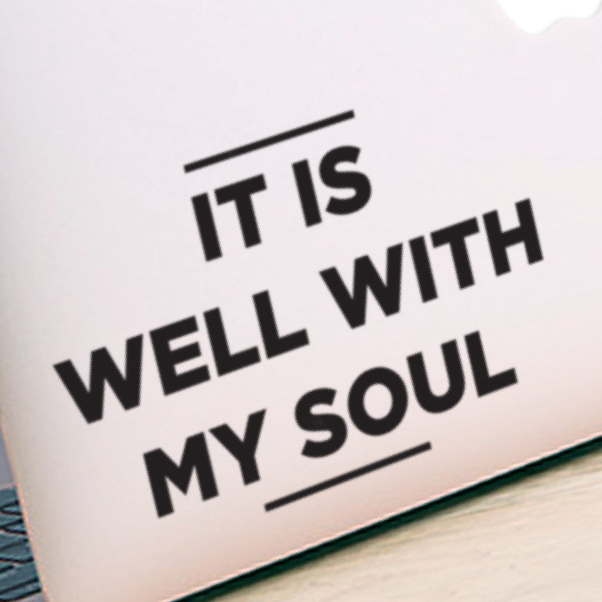 It is well with my Soul Macbook Decal