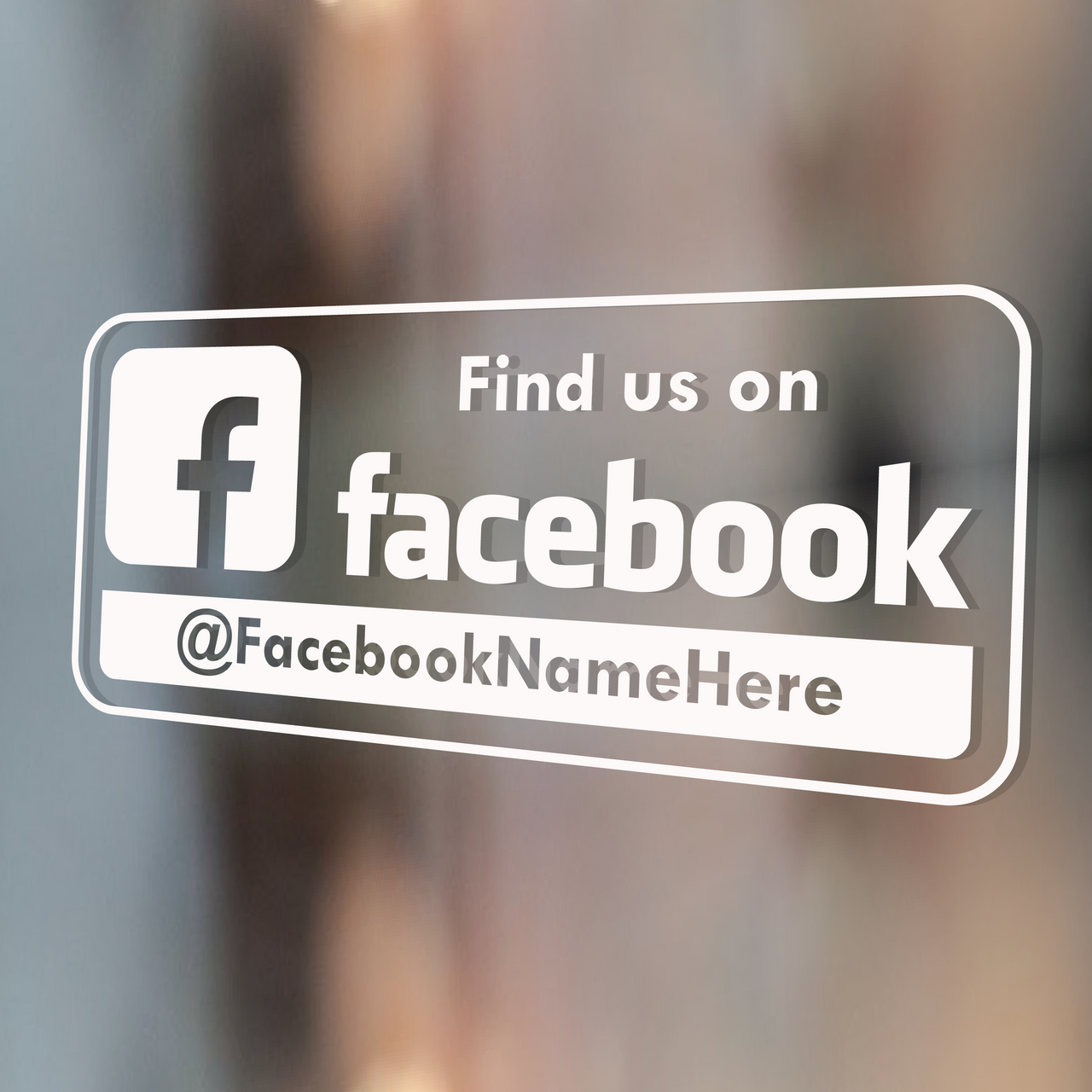 FIND US ON FACEBOOK - Social Media Window Decal (Type 2)